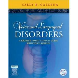   with Voice Samples, 1e [Paperback] Sally K. Gallena MS CCC SLP Books