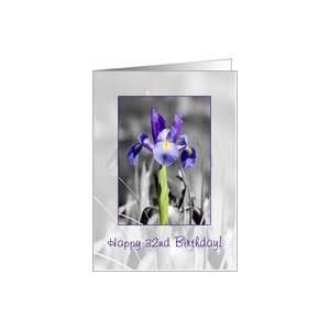  Selectively colored blue iris   Happy 32nd Birthday Card 