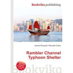  Rambler Channel Typhoon Shelter Ronald Cohn Jesse Russell 