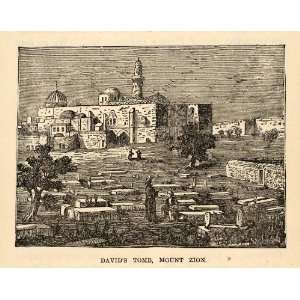  1880 Wood Engraving David Tomb Mt Zion Israel Jerusalem 