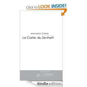 Le Cartel du Senhett (French Edition) Jean marc Callois  