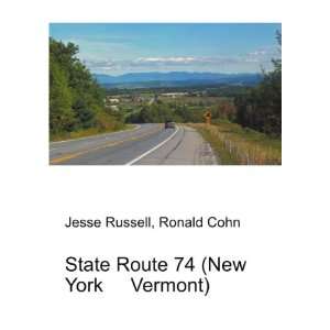  State Route 74 (New York Vermont) Ronald Cohn Jesse 