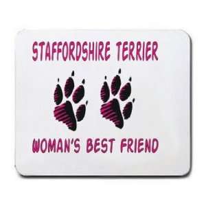   STAFFORD TERRIER WOMANS BEST FRIEND Mousepad