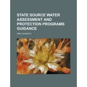  State source water assessment and protection programs 