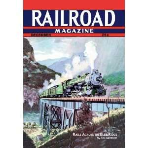 Exclusive By Buyenlarge Railroad Magazine Rails Across the Blue Ridge 