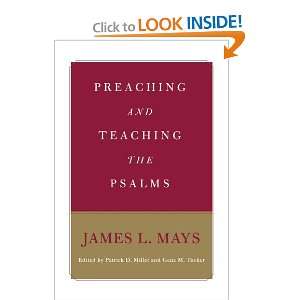  Preaching and Teaching the Psalms [Paperback] James 