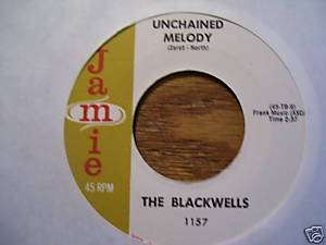 THE BLACKWELLS UNCHAINED MELODY  45 RPM  