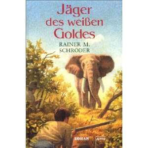   Goldes  Rainer M. Schröder, Ashley Carrington Bücher