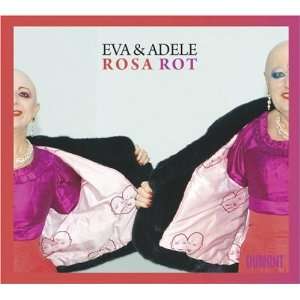 Eva & Adele: Rosa Rot: .de: Eva und Adele: Bücher