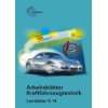 Kraftfahrzeugmechatronik NKW Grund  und Fachwissen für Ausbildung 