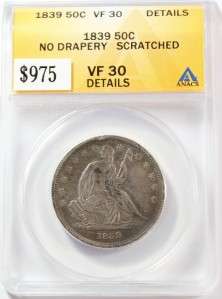 1839 No Drapery Seated Liberty Half   ANACS VF 30 Details   Very Rare 