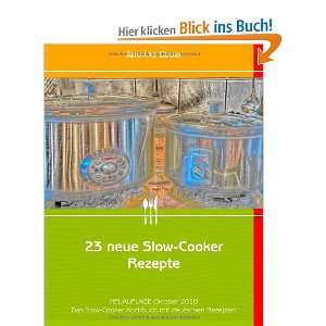 23 neue Slow Cooker Rezepte  Jannine Bauer Bücher