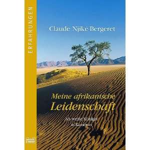   weiße Königin in Kamerun  Claude Njiké Bergeret Bücher