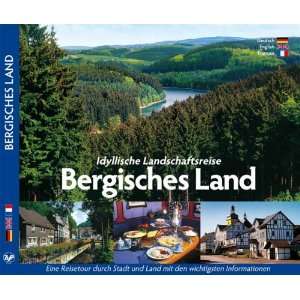 Idyllische Landschaftsreise BERGISCHES LAND   Texte in Deutsch 
