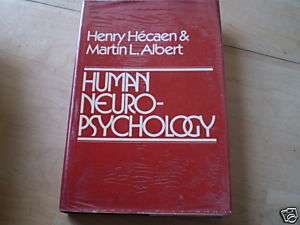 Human Neuropsychology by Hecaen & Albert 1978 ~HB ~J10^  