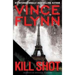  Kill Shot (Mitch Rapp) [Hardcover] Vince Flynn Books