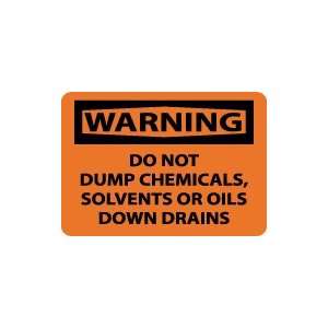  OSHA WARNING Do Not Dump Chemicals Solvents Or Oils Down 