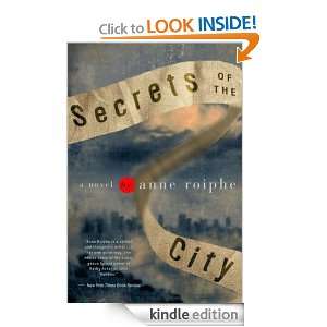 Secrets of the City A Novel Anne Roiphe  Kindle Store