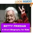 Betty Friedan   A Short Biography for Kids by Marisa Taylor ( Kindle 
