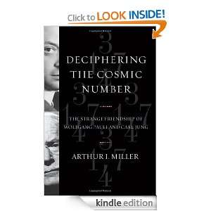   Cosmic Number: The Strange Friendship of Wolfgang Pauli and Carl Jung