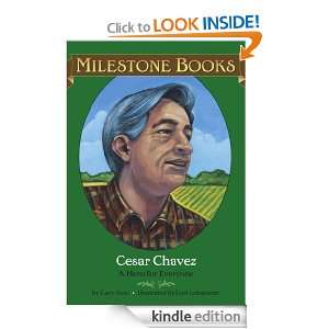 Cesar Chavez (Milestone Books) Gary Soto, Lori Lohstoeter  
