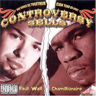  Controversy Sells Paul Wall, Chamillionaire