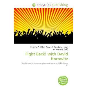  Fight Back with David Horowitz (9786134074728) Frederic 