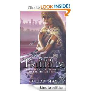 Sky Trillium Julian May  Kindle Store