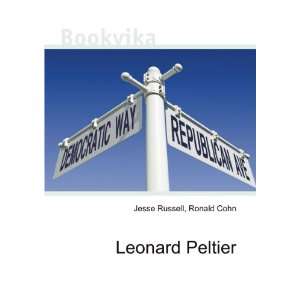  Leonard Peltier Ronald Cohn Jesse Russell Books