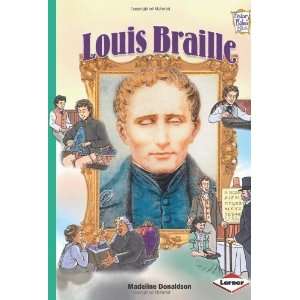  Louis Braille (History Maker Bios (Lerner)) [Library 