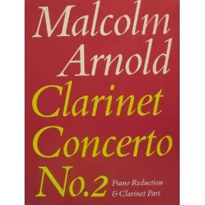    Concerto No.2 for Clarinet and Piano Malcolm Arnold Books
