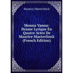   De Maurice Maeterlinck (French Edition) Maurice Maeterlinck Books