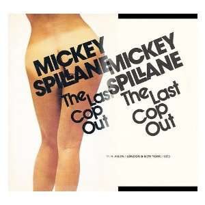    The last cop out / [by] Mickey Spillane Mickey Spillane Books