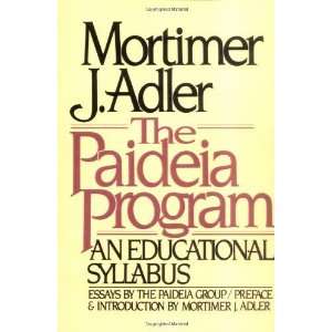  Paideia Program [Paperback] Mortimer J. Adler Books