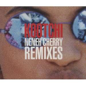  Kootchi Neneh Cherry Music