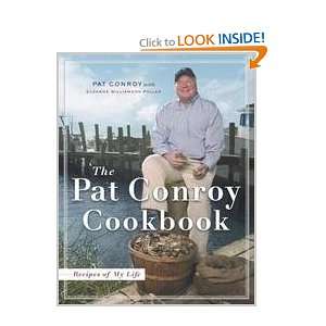 Pat Conroy Cookbook   Recipes Of My Life Pat; Pollak, Suzanne 