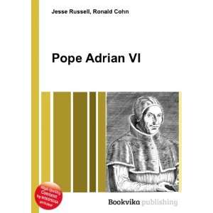  Pope Adrian VI Ronald Cohn Jesse Russell Books