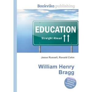  William Henry Bragg Ronald Cohn Jesse Russell Books