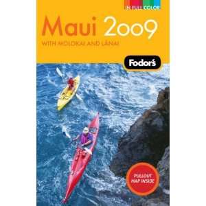  Fodors Maui 2009 (Full Color Gold Guides) (Paperback) Fodor 