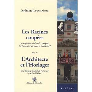   et lhorloger (9782355160523) Joerónimo López Mozo Books