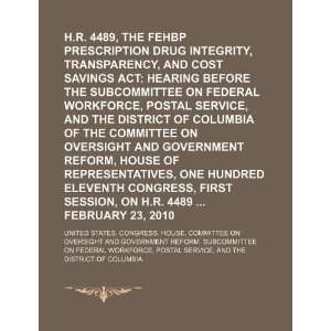 4489, the FEHBP Prescription Drug Integrity, Transparency, and 