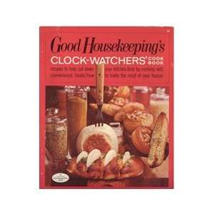   Good Housekeepings Clock Watchers Cookbook Good Housekeeping Books