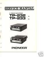 Original Service Manual Pioneer TP 232/3 Car Unit  