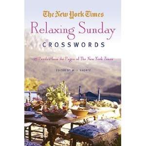 The New York Times Relaxing Sunday Crosswords: 75 Puzzles from the 